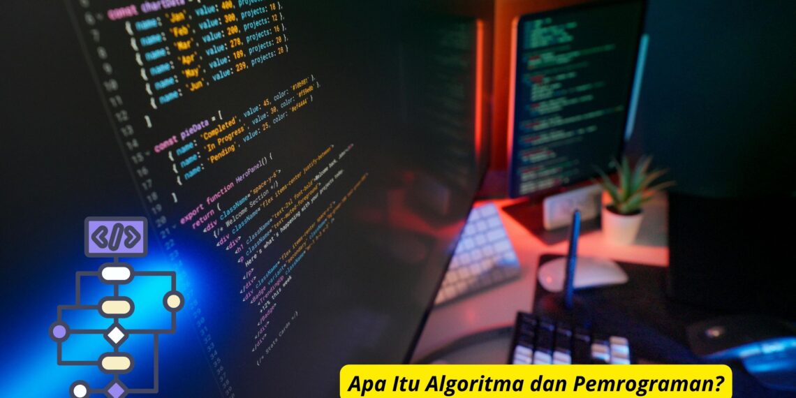 Apa Itu Algoritma dan Pemrograman Panduan Belajar Coding dari Dasar